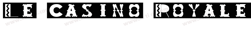 Le Casino Royale字体转换